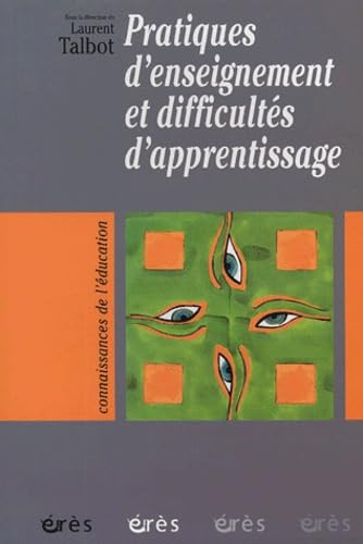 9782749203874: Pratiques d'enseignement et difficults d'apprentissage