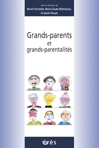 Imagen de archivo de Grands-parents et grands-parentalits a la venta por Ammareal