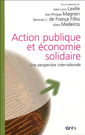 Imagen de archivo de Action publique et conomie solidaire : Une perspective internationale a la venta por medimops