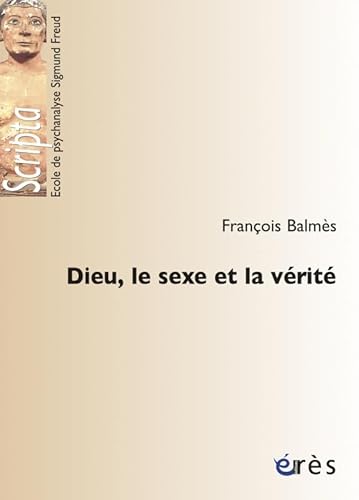 Beispielbild fr Dieu, le sexe et la v rit zum Verkauf von WorldofBooks