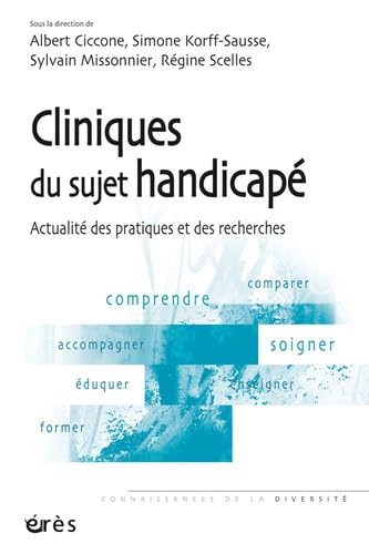 Beispielbild fr Cliniques du sujet handicap : Actualit des pratiques et des recherches zum Verkauf von medimops