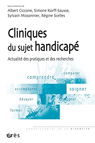 Stock image for Cliniques du sujet handicap : Actualit des pratiques et des recherches for sale by Revaluation Books