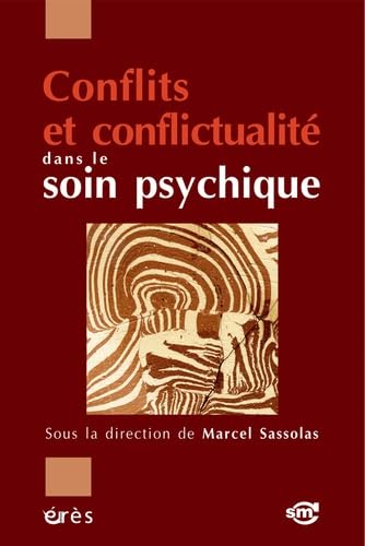 Imagen de archivo de Conflits et conflictualit dans le soin psychique a la venta por Ammareal