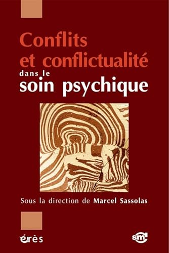 Stock image for Conflits et conflictualit dans le soin psychique for sale by Ammareal