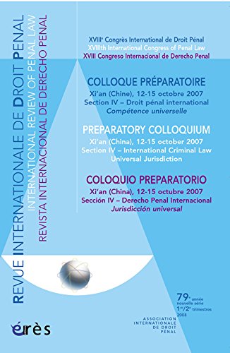 Stock image for XVIIIe Congrs international de droit pnal : colloque prparatoire = XVIIIth International congress of penal law : preparatory colloquium = XVIII Congreso internacional de derecho penal : coloquio preparatorio. for sale by Kloof Booksellers & Scientia Verlag