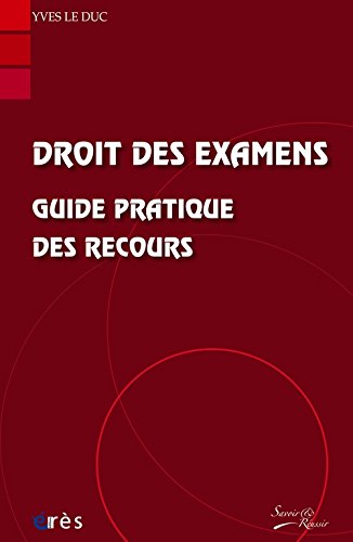 Stock image for Droit des examens : Guide pratique des recours for sale by Ammareal