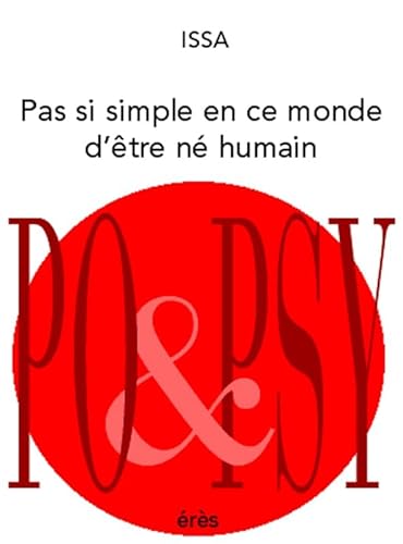 Imagen de archivo de pas si simple en ce monde d'etre ne humain. choix de haîkus [FRENCH LANGUAGE - No Binding ] a la venta por booksXpress