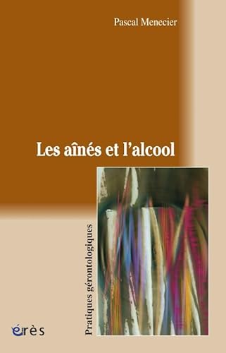 9782749211947: Les ans et l'alcool