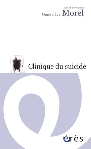 Stock image for Clinique du suicide for sale by La Bouquinerie des Antres