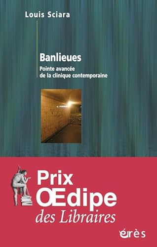 9782749213910: Banlieues pointe avance de la clinique contemporaine