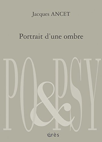 Portrait d'une ombre (9782749213958) by ANCET JACQUES