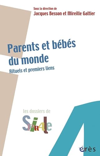 Stock image for Parents et bbs du monde : Rituels et premiers liens for sale by medimops