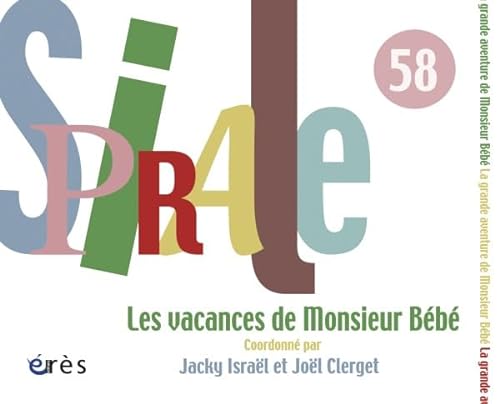 Stock image for Spirale, N 58, Juin 2011 : Les vacances de Monsieur Bb for sale by Ammareal