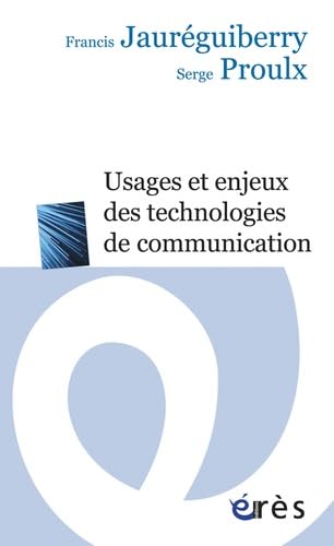 Beispielbild fr Usages Et Enjeux Des Technologies De Communication zum Verkauf von RECYCLIVRE