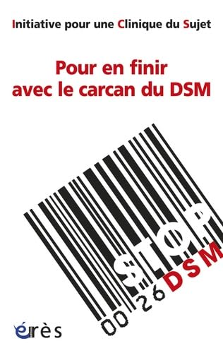 Beispielbild fr Pour en finir avec le carcan du DSM zum Verkauf von Ammareal