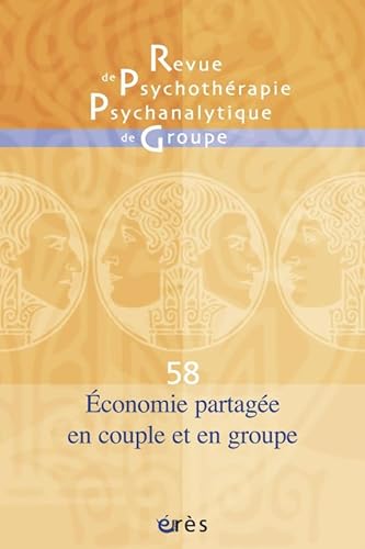9782749232232: RPPG 58 - conomie psychique en couple et en groupe