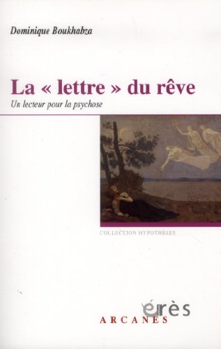 Stock image for La lettre du rve: Un lecteur pour la psychose for sale by Gallix