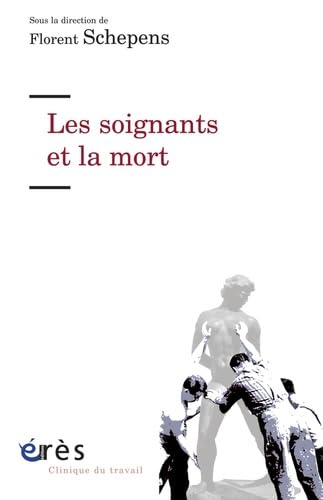 9782749236162: Les soignants et la mort