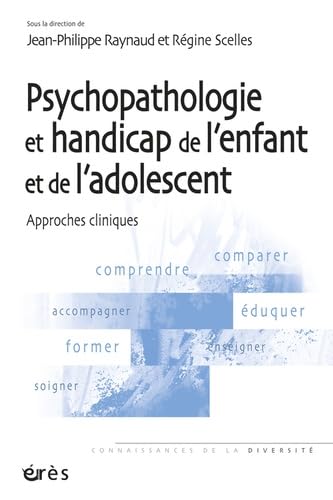 Stock image for Psychopathologie et handicap de l'enfant et de l'adolescent : Approches cliniques for sale by medimops