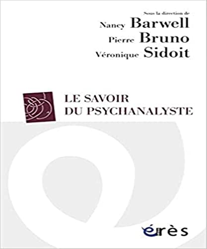 Stock image for Le savoir du psychanalyste for sale by Book Dispensary