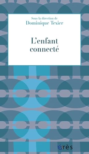 Stock image for L'enfant connect for sale by Ammareal