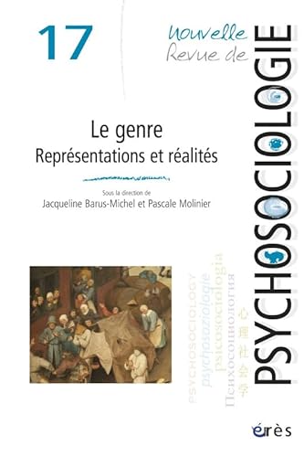 Stock image for nrp 17 - le genre. representations et realites [Fournitures diverses] BARUS-MICHEL JACQUELINE/MOLINIER PASCALE for sale by BIBLIO-NET