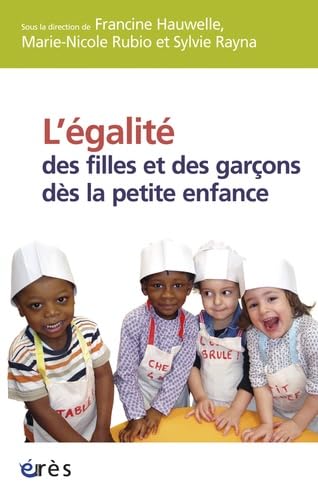 Stock image for L'galit des filles et des garons ds la petite enfance for sale by Ammareal