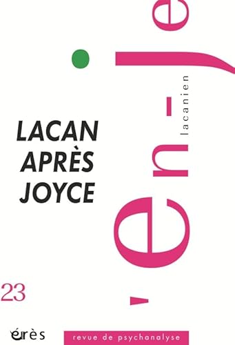 9782749241920: En-je lacanien 23 - Lacan aprs joyce