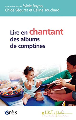 Stock image for Lire en chantant des albums de comptines for sale by Ammareal