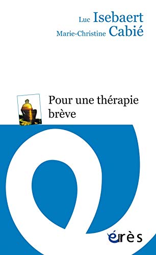 9782749249391: Pour une thrapie brve