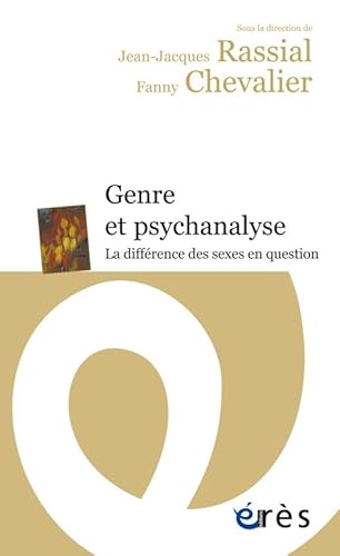 9782749250472: Genre et psychanalyse: La diffrence des sexes en question