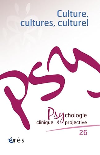 Imagen de archivo de PCP 26 - culture, cultures, culturel (Psychologie Clinique Et Projective) a la venta por WorldofBooks