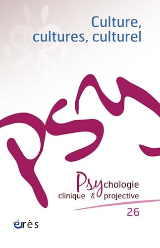 Stock image for PCP 26 - culture, cultures, culturel (Psychologie Clinique Et Projective) for sale by WorldofBooks
