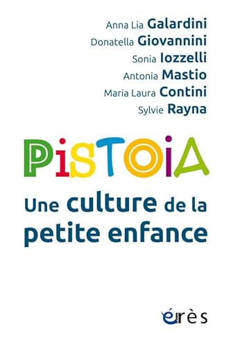 Beispielbild fr Pistoia, une culture de la petite enfance zum Verkauf von Gallix