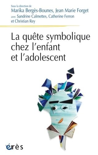 Stock image for La qute symbolique chez l'enfant et l'adolescent for sale by Gallix