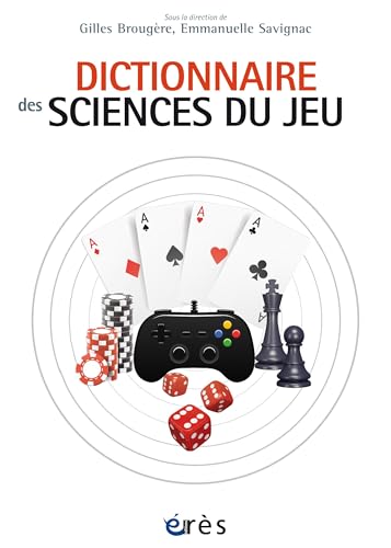 Stock image for Dictionnaire des sciences du jeu for sale by Gallix