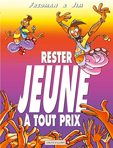 9782749300047: Rester jeune  tout prix