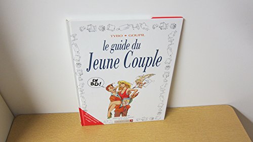 9782749300245: Le guide du jeune couple: Le Jeune couple