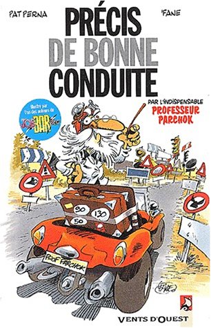 Beispielbild fr Prcis De Bonne Conduite Par L'indispensable Professeur Parchok zum Verkauf von RECYCLIVRE