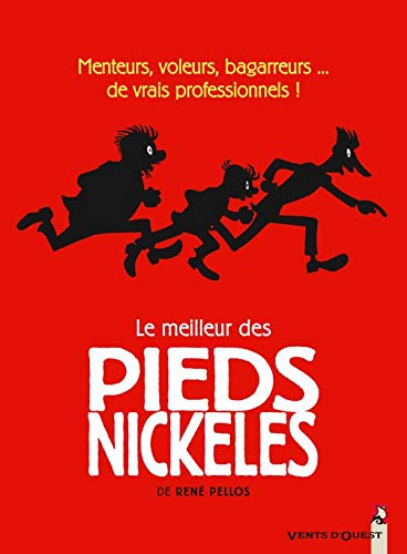 Beispielbild fr Le Meilleur Des Pieds Nickels. Vol. 1 zum Verkauf von RECYCLIVRE