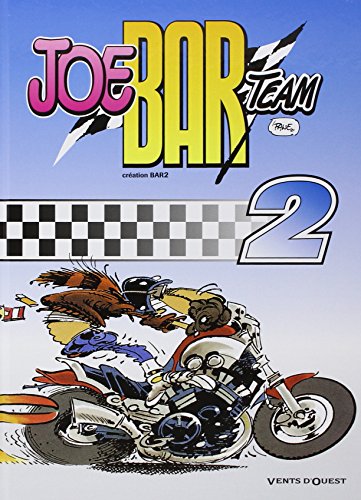 Beispielbild fr Joe Bar Team, Tome 2 : zum Verkauf von Revaluation Books