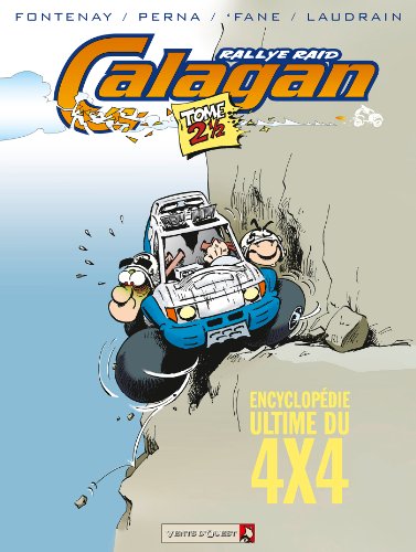 Beispielbild fr Calagan, Tome 2,5 : Encyclopdie ultime du 4x4 zum Verkauf von Ammareal