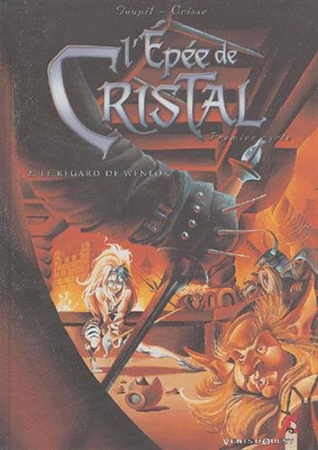 Beispielbild fr L'pe de cristal, tome 2 : Le Regard de Wenlok zum Verkauf von Ammareal