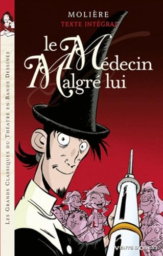 Stock image for Le Mdecin malgr lui: Nouv. Ed. for sale by Librairie Th  la page