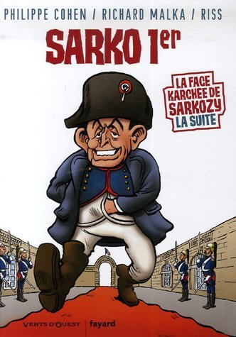 Stock image for SARKO 1er (la face Karche de Sarkozy la suite). for sale by Ammareal