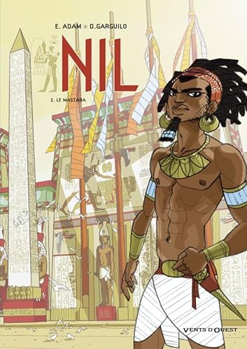 Beispielbild fr Nil, Tome 2 : Le Mastaba zum Verkauf von EPICERIE CULTURELLE