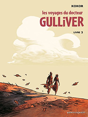 Beispielbild fr Les Voyages Du Docteur Gulliver. Vol. 3 zum Verkauf von RECYCLIVRE