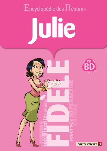 9782749304571: Julie en bandes dessines (L'Encyclopdie des Prnoms)