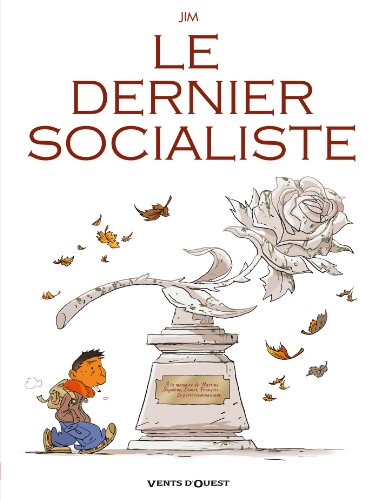 9782749305387: Le dernier socialiste