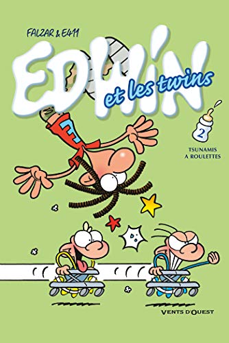 Stock image for Edwin et les Twins - Tome 02: Tsunamis  roulettes for sale by Librairie Th  la page